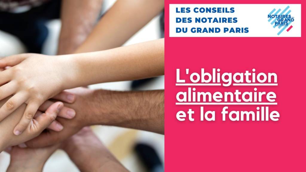 L'obligation alimentaire et la famille